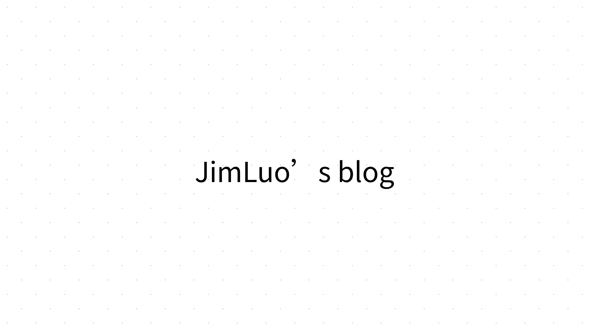 Jim Luo's blog