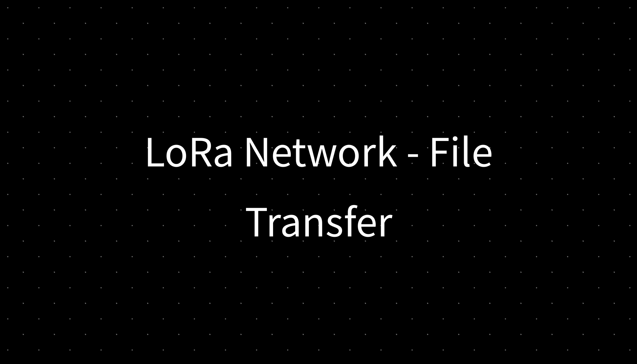 Lora File Icon LoRa Network - File Transfer