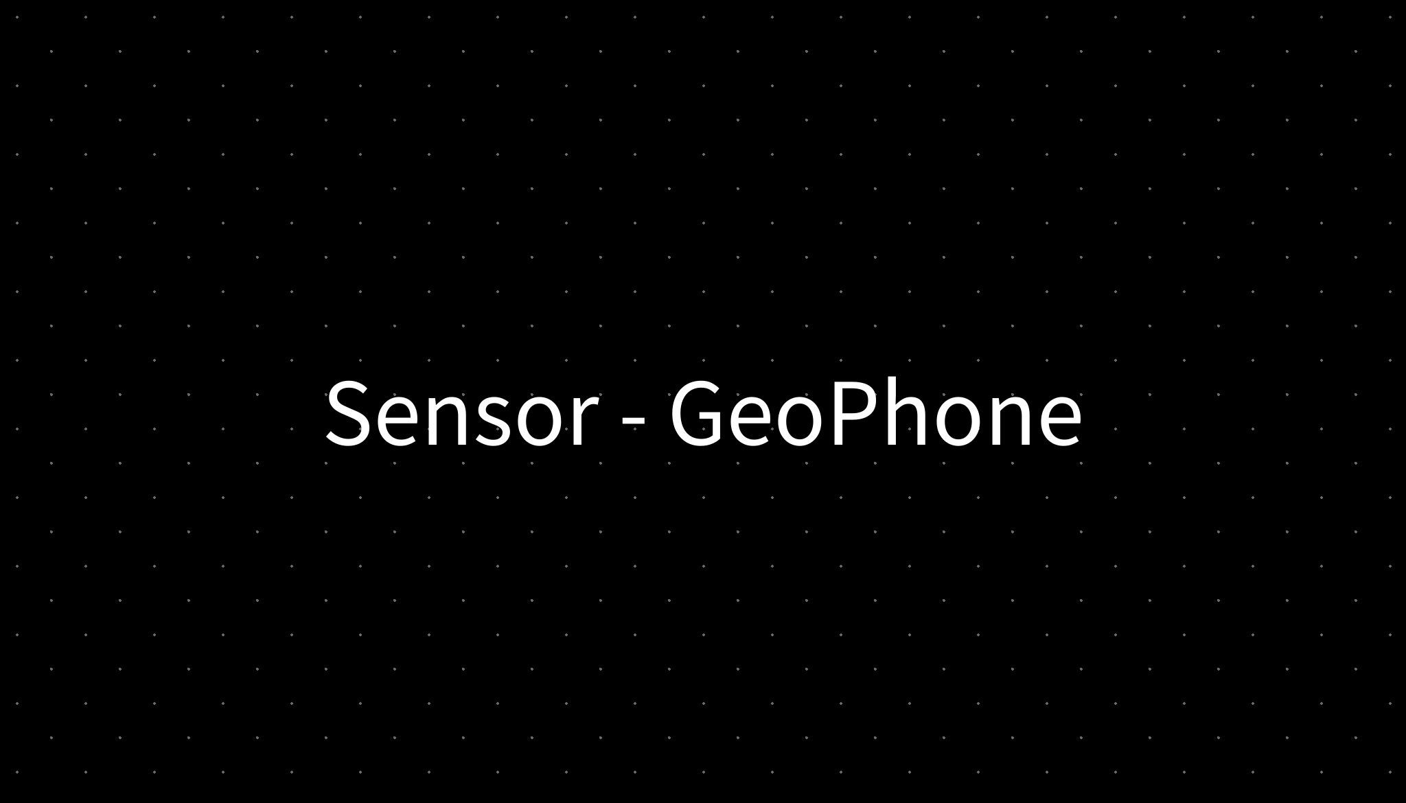 Sensor - GeoPhone